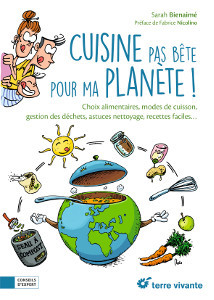 Livre cuisine pas bête pour ma planète