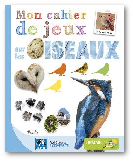 Mon cahier de jeux sur les oiseaux - éditions Piccolia