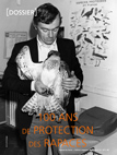 Dossier : 100 ans de protection